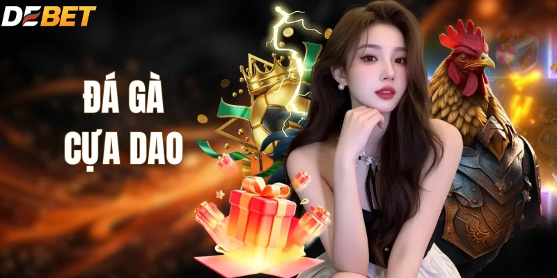 Đá Gà Cựa Dao | Khám Phá Sức Hút Của Trận Đấu Kịch Tính